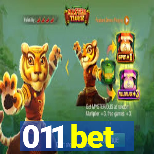 011 bet